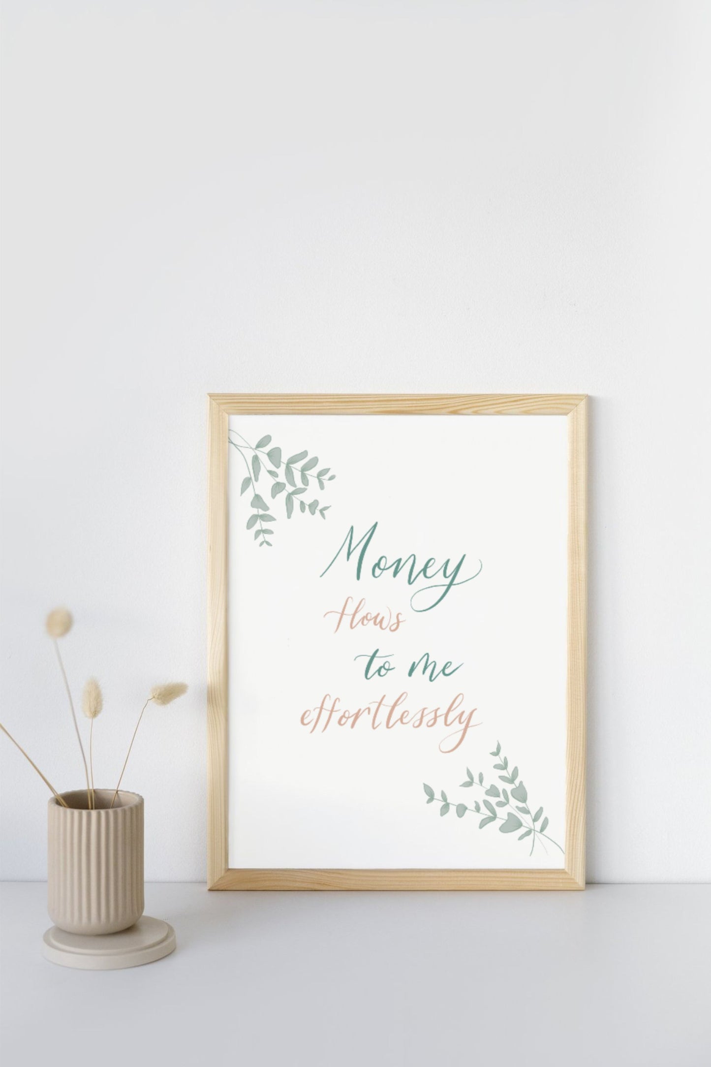 "Money Flows to Me Effortlessly" Digital Print
